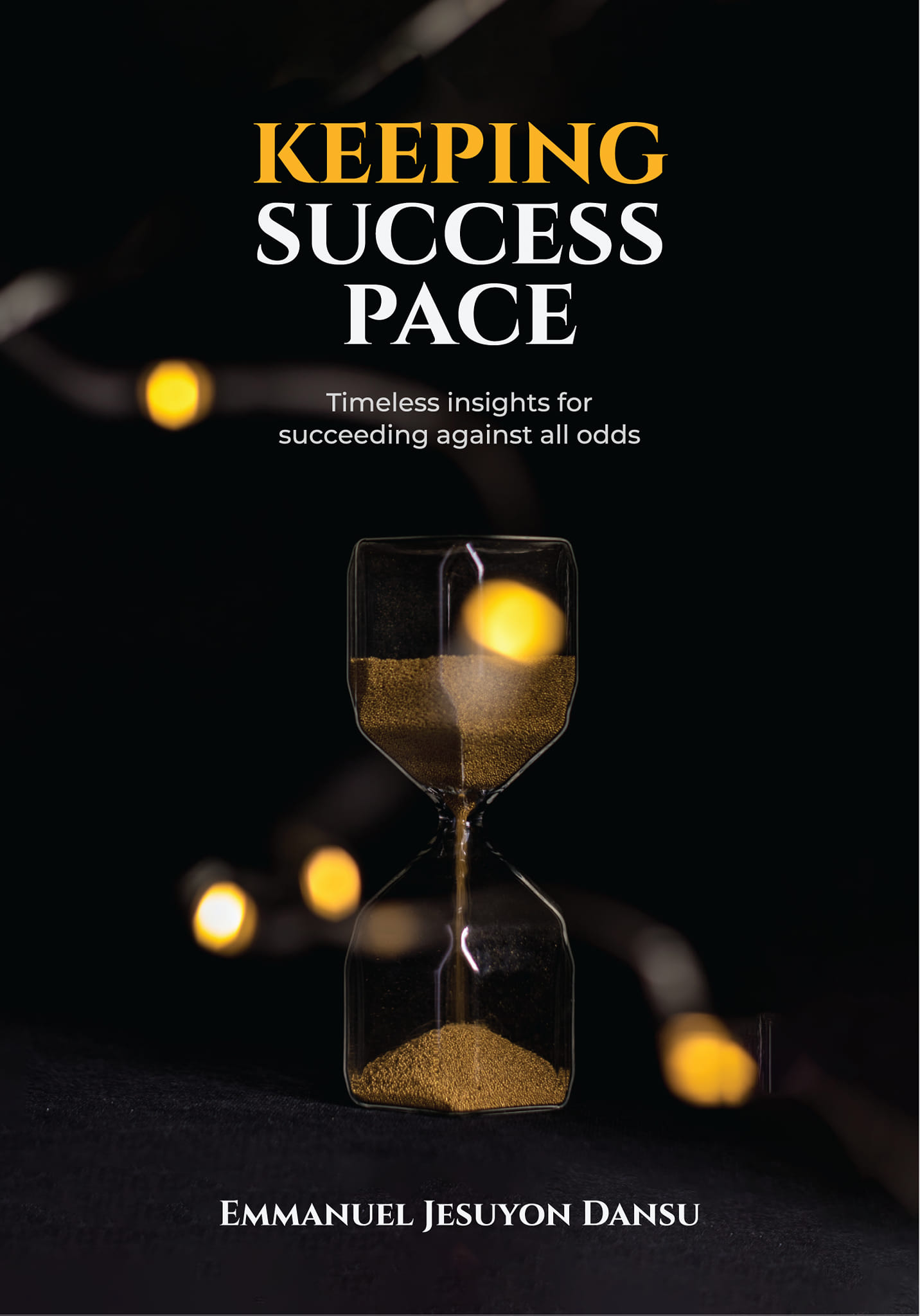 Book cover of Keeping Success Pace by [Prof. Emmanuel Jesuyon Dansu